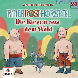 Folge 24: Die Riesen aus dem Wald als Hörbuch