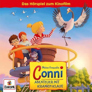 Abenteuer mit Kranich Klaus - Hörspiel zum Kinofilm als Hörbuch