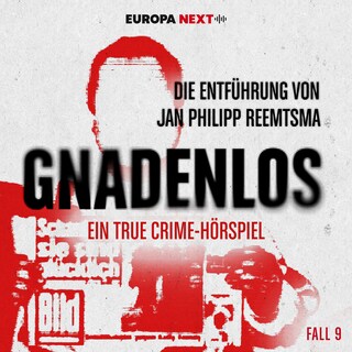 Fall 9: Die Entführung von Jan Philipp Reemtsma als Hörbuch