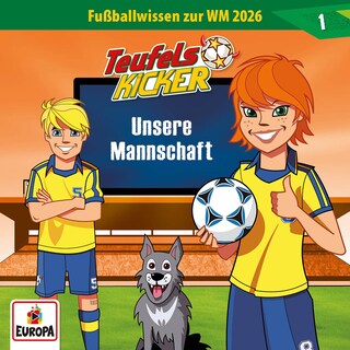WM 2026-Wissen 01 - Unsere Mannschaft als Hörbuch