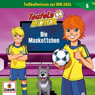 WM 2026-Wissen 06 - Die Maskottchen als Hörbuch