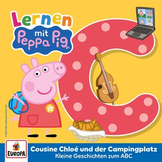 Das ABC - C - Cousine Chloé und der Campingplatz als Hörbuch