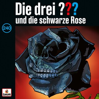 Folge 240: und die schwarze Rose als Hörbuch