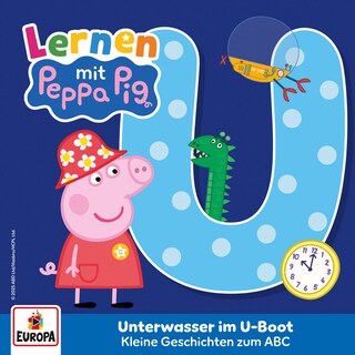 Das ABC - U - Unterwasser im U-Boot als Hörbuch
