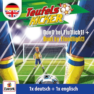 Duell bei Flutlicht! / Duel by Floodlight als Hörbuch
