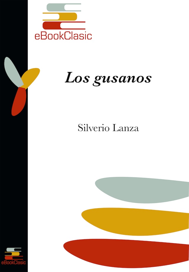 Book cover for Los gusanos (Anotado)