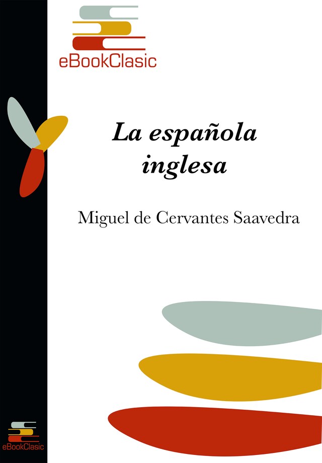 Book cover for La española inglesa (Anotado)