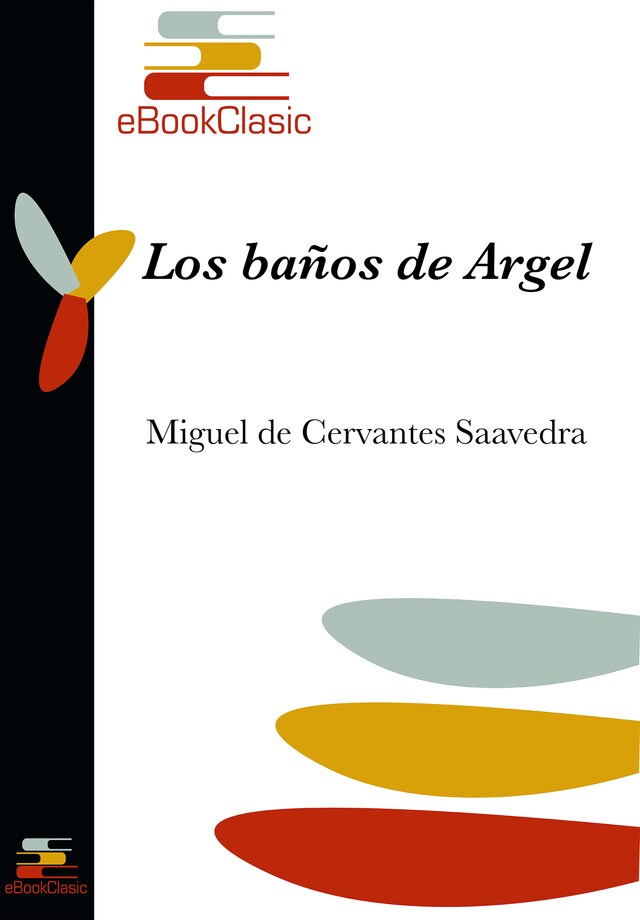 Book cover for Los baños de Argel (Anotado)