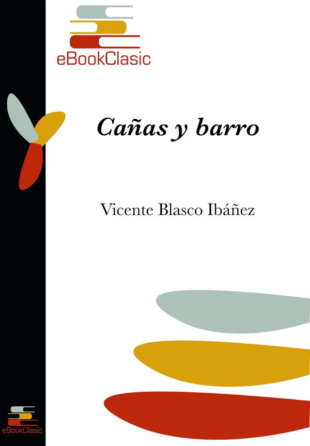 Couverture de livre pour Cañas y barro (Anotado)