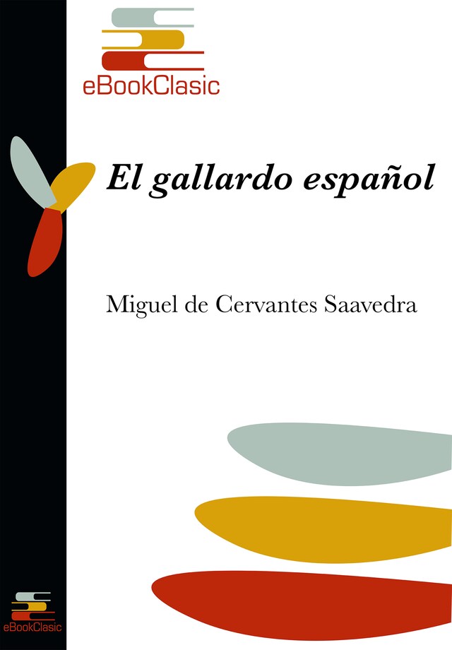 Kirjankansi teokselle El gallardo español (Anotado)