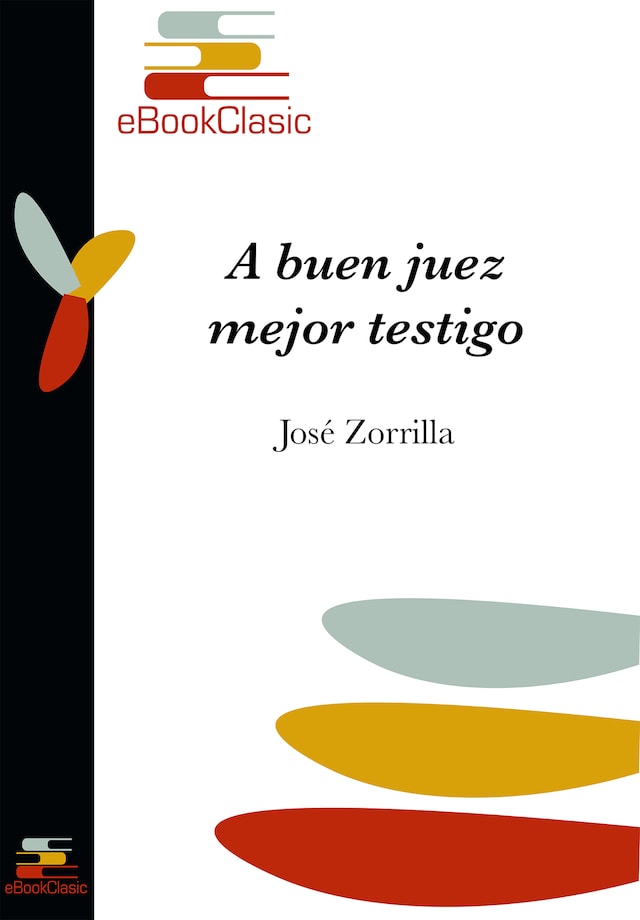 Book cover for A buen juez, mejor testigo (Anotado)