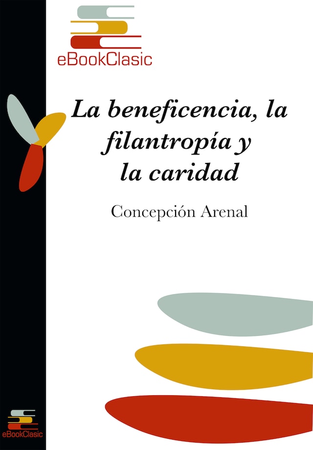 Boekomslag van La beneficencia, la filantropía y la caridad (Anotado)