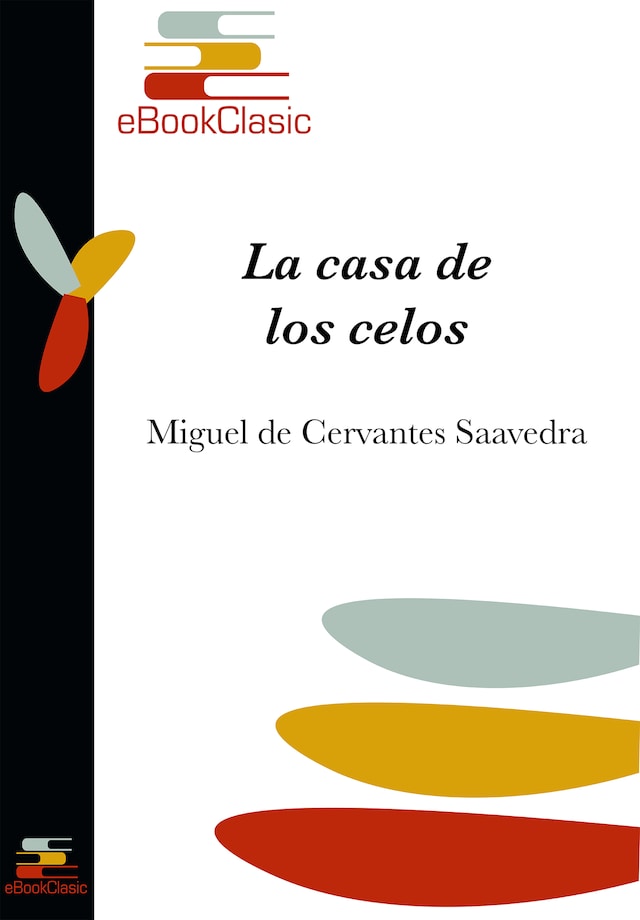 Book cover for La casa de los celos (Anotado)