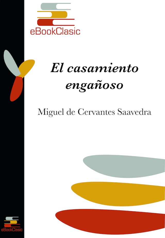 Book cover for El casamiento engañoso (Anotado)