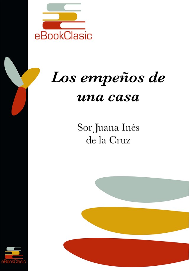 Book cover for Los empeños de una casa (Anotado)