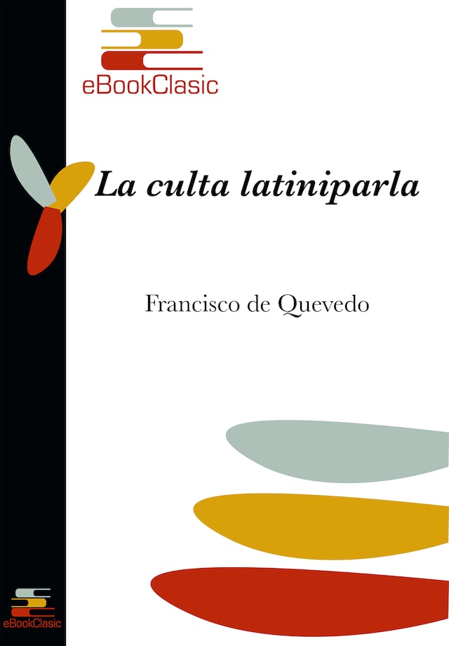 Book cover for La culta latiniparla (Anotado)