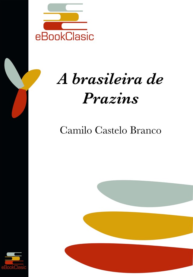 Okładka książki dla A brasileira de Prazins (Anotado)