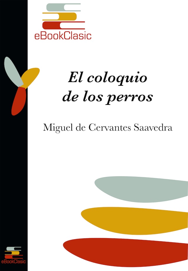 Book cover for El coloquio de los perros (Anotado)