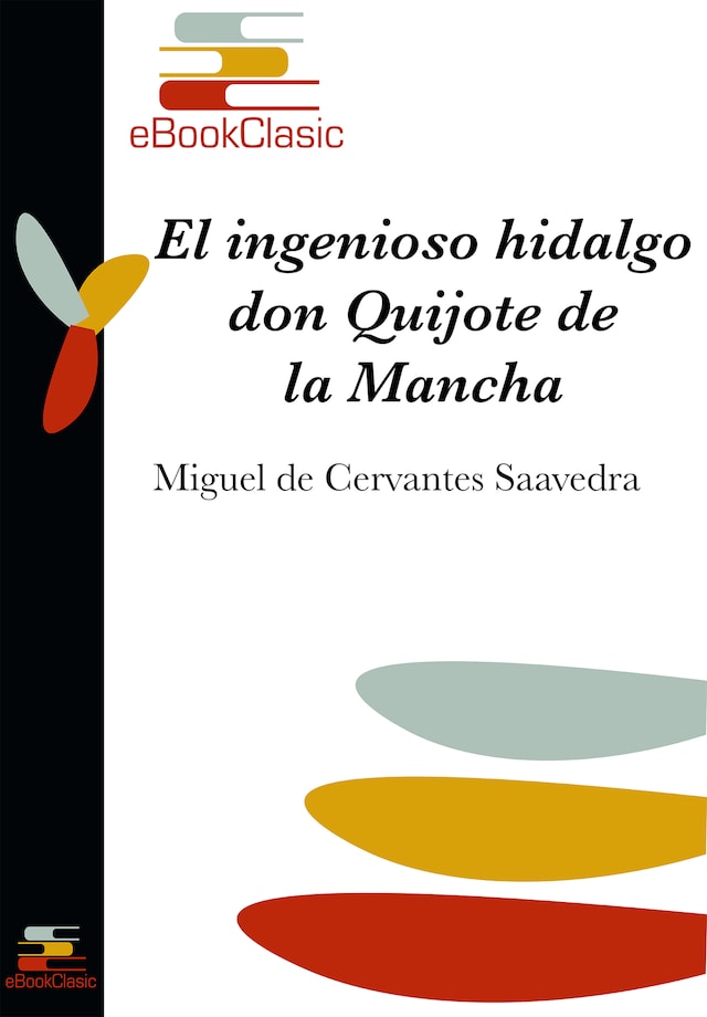 Boekomslag van El ingenioso hidalgo don Quijote de la Mancha (Anotado)