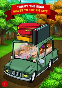 Tommy the Bear moves to the Big City