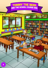 Tommy the Bear and the school course end
