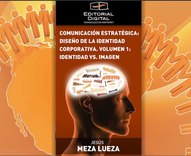 Book cover for Comunicación estratégica: diseño de la identidad corporativa. Volumen 1: identidad vs. imagen