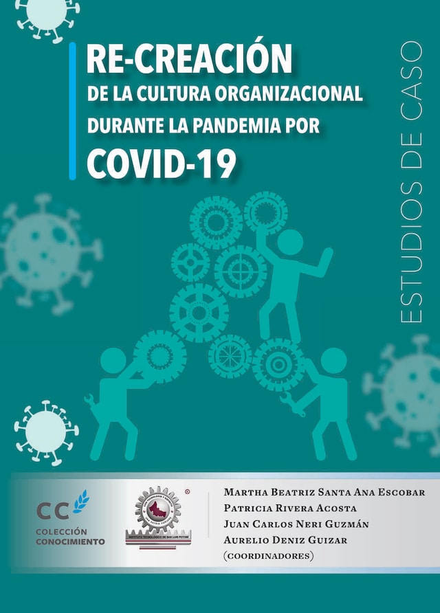 Recreación de la cultura organizacional durante la pandemia por COVID-19