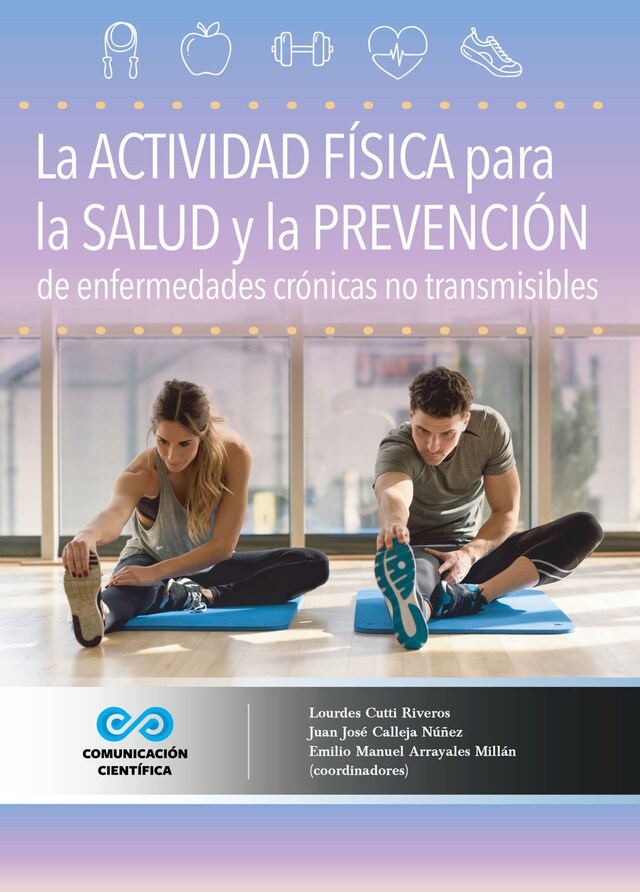 Portada de libro para La actividad física para la salud y su prevención de las enfermedades crónicas no transmisibles (ECNT)