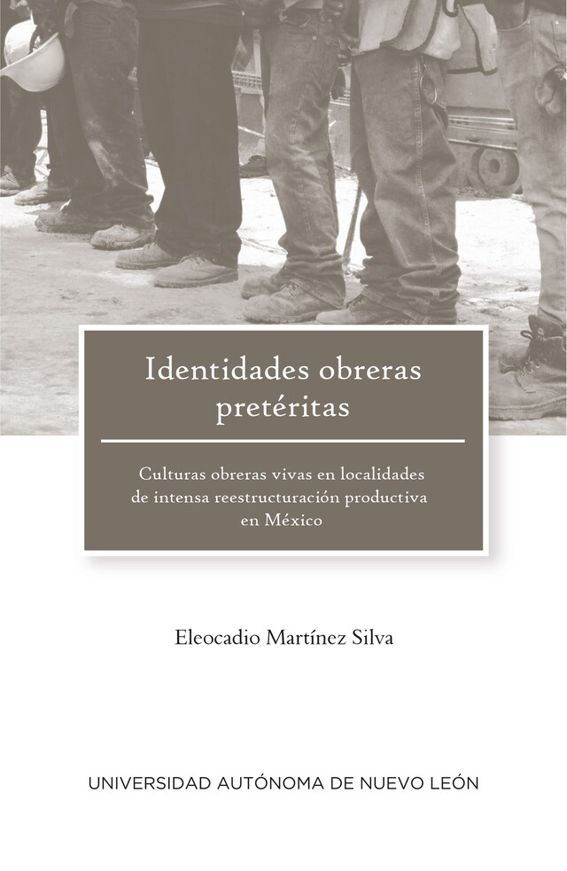 Copertina del libro per Identidades obreras pretéritas.