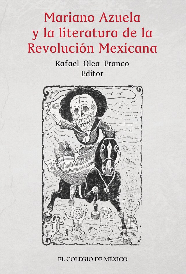 Portada de libro para Mariano Azuela y la literatura de la Revolución Mexicana