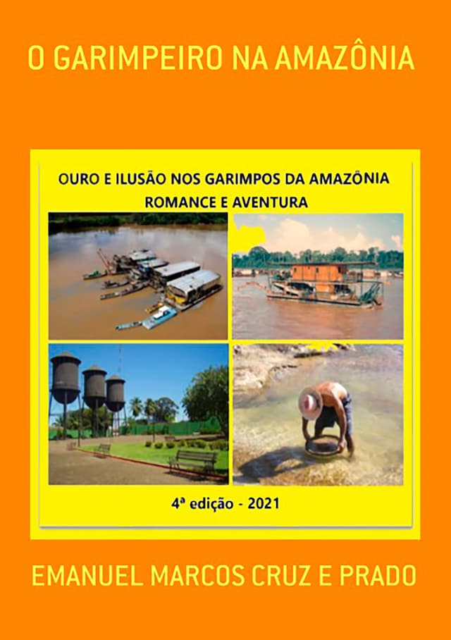 Okładka książki dla O Garimpeiro Na Amazônia