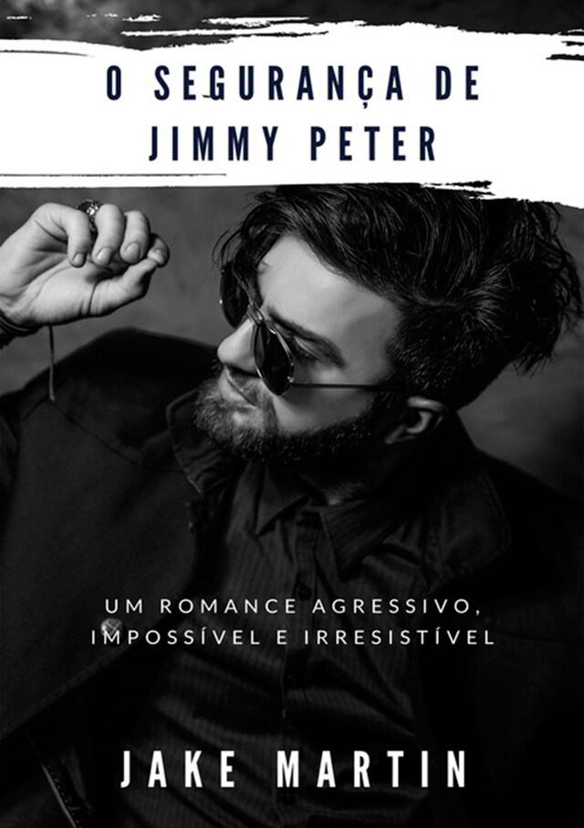 Couverture de livre pour O Segurança De Jimmy Peter