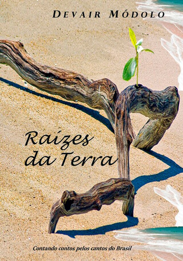 Portada de libro para Raízes Da Terra