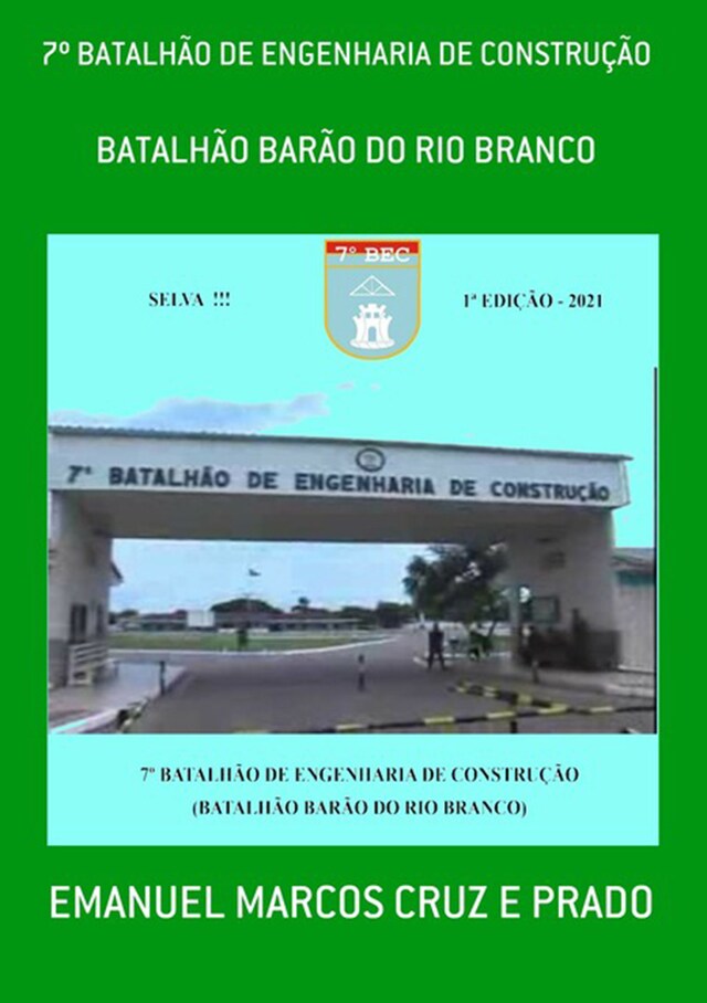 Kirjankansi teokselle 7º Batalhão De Engenharia De Construção