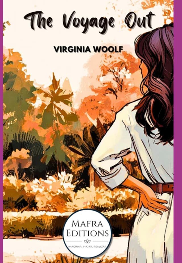 Kirjankansi teokselle "the Voyage Out", The Debut Novel By Virginia Woolf