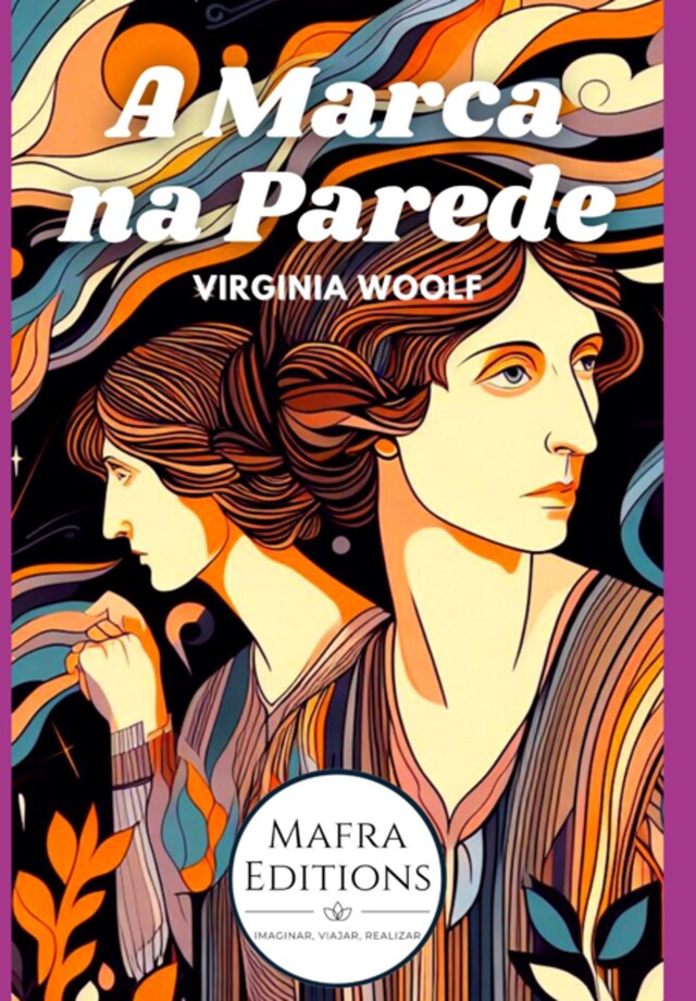 Book cover for A Marca Na Parede, Por Virginia Woolf