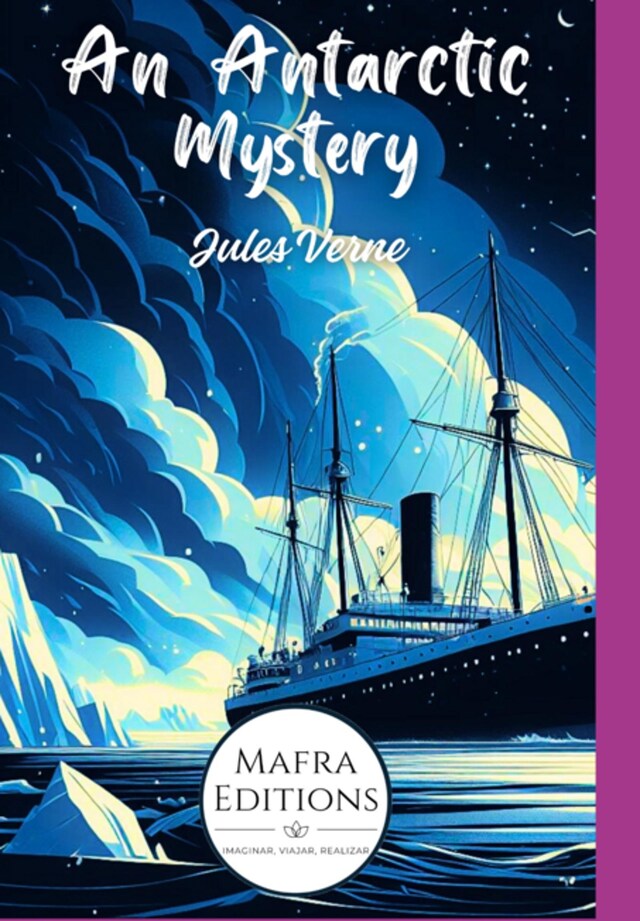 Buchcover für "an Antarctic Mystery" , A Captivating Novel By Jules Verne