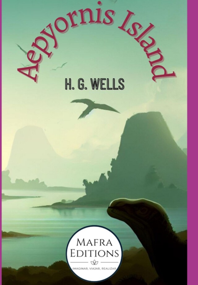 Kirjankansi teokselle Aepyornis Island Is A Short Story By H.g. Wells