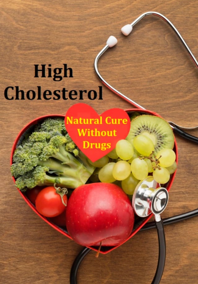 Okładka książki dla High Cholesterol: Natural Cure Without Drugs