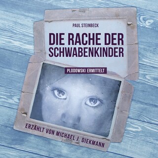 Die Rache der Schwabenkinder als Hörbuch