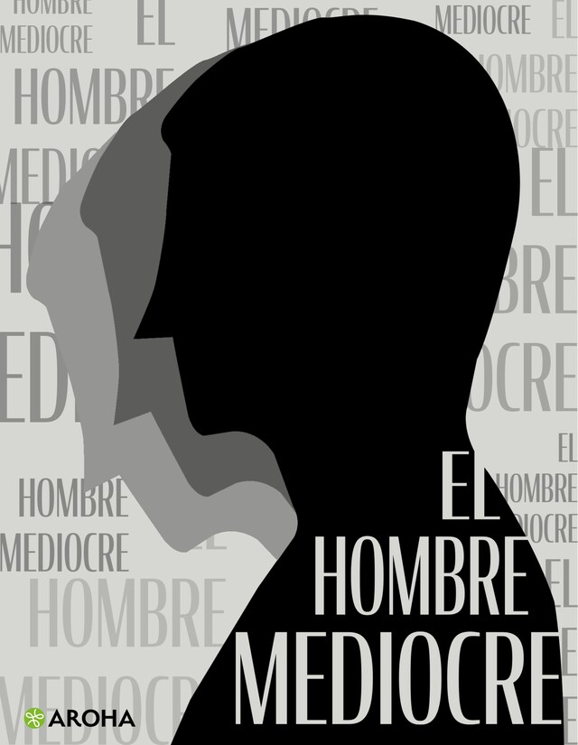 Book cover for El hombre mediocre