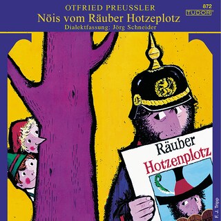Otfried Preussler: Nöis vom Räuber Hotzeplotz als Hörbuch