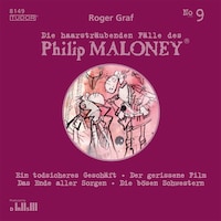 Die haarsträubenden Fälle des Philip Maloney, No.9