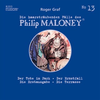 Die haarsträubenden Fälle des Philip Maloney, No.13 als Hörbuch