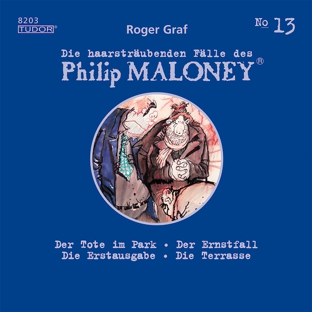 Buchcover für Die haarsträubenden Fälle des Philip Maloney, No.13