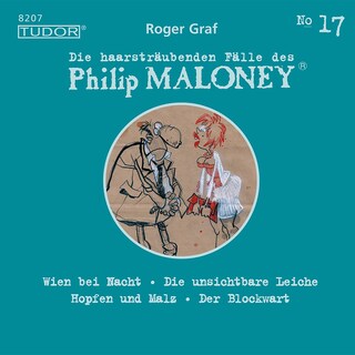 Die haarsträubenden Fälle des Philip Maloney, No.17 als Hörbuch