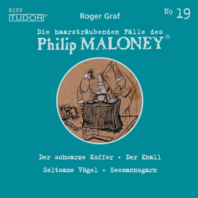 Copertina del libro per Die haarsträubenden Fälle des Philip Maloney, No.19
