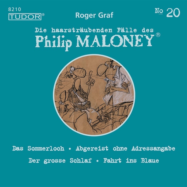 Book cover for Die haarsträubenden Fälle des Philip Maloney, No.20