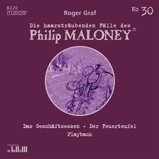 Die haarsträubenden Fälle des Philip Maloney, No.30 als Hörbuch