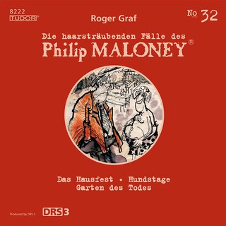 Die haarsträubenden Fälle des Philip Maloney, No.32 als Hörbuch